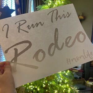 Transfer: I run this Rodeo #momlife